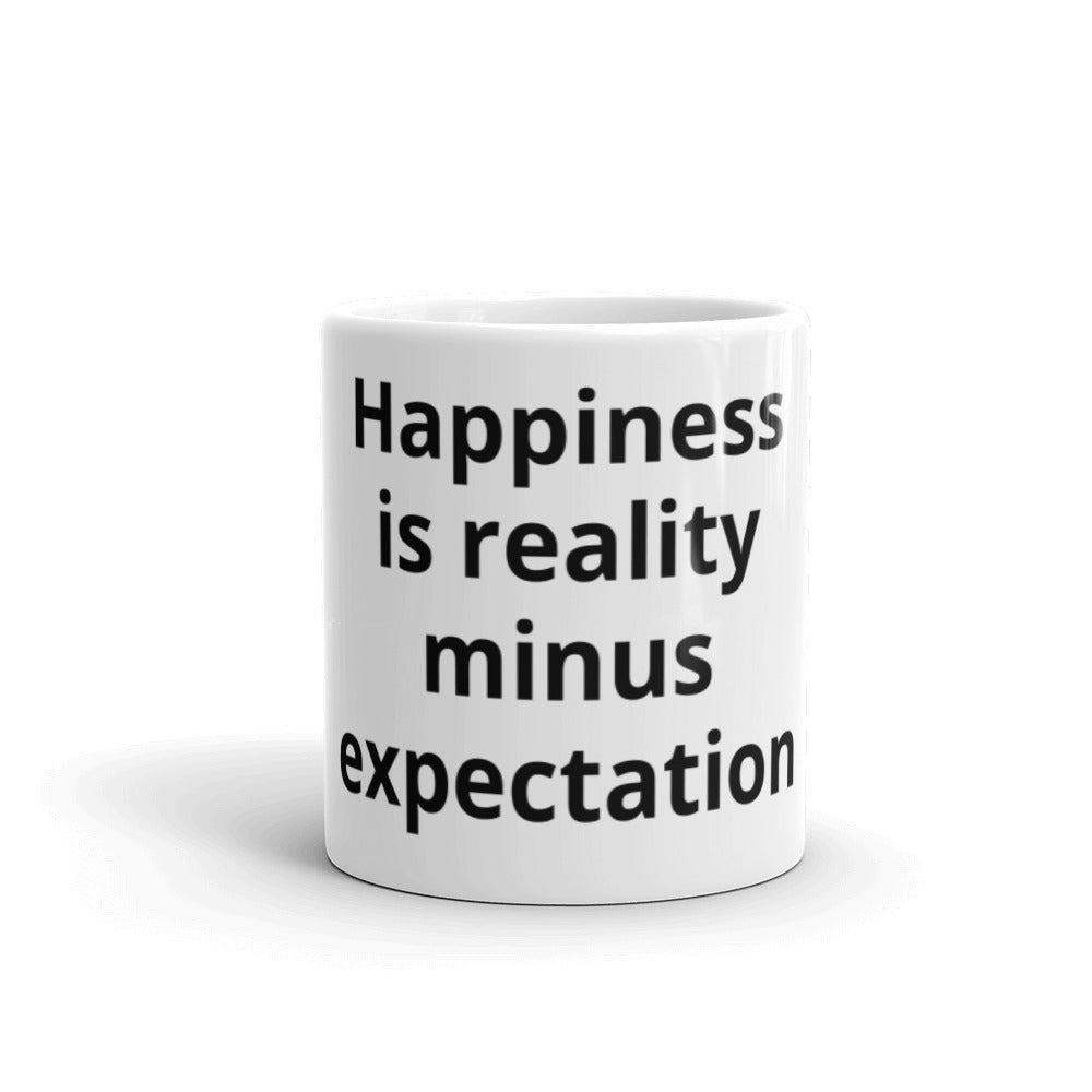 White glossy mug (happiness is reality minus expectations)